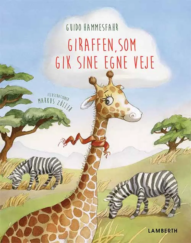 Giraffen, som gik sine egne veje af Guido Hammesfahr