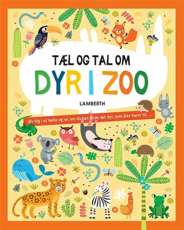 Tæl og tal om - Dyr i Zoo af Lena Lamberth
