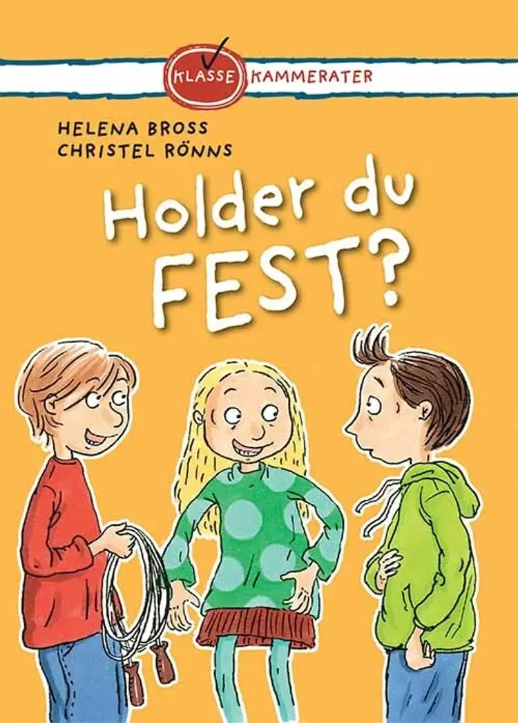 Holder du fest? af Helena Bross