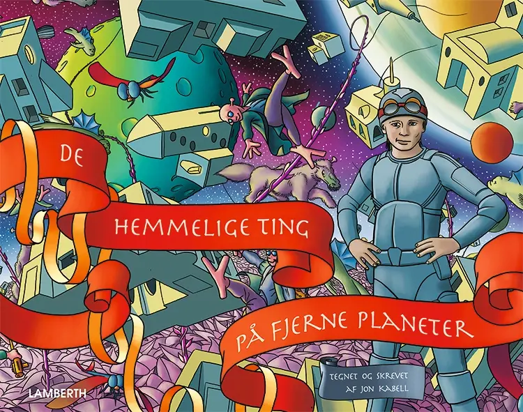 De hemmelige ting på fjerne planeter af Jon Kabell