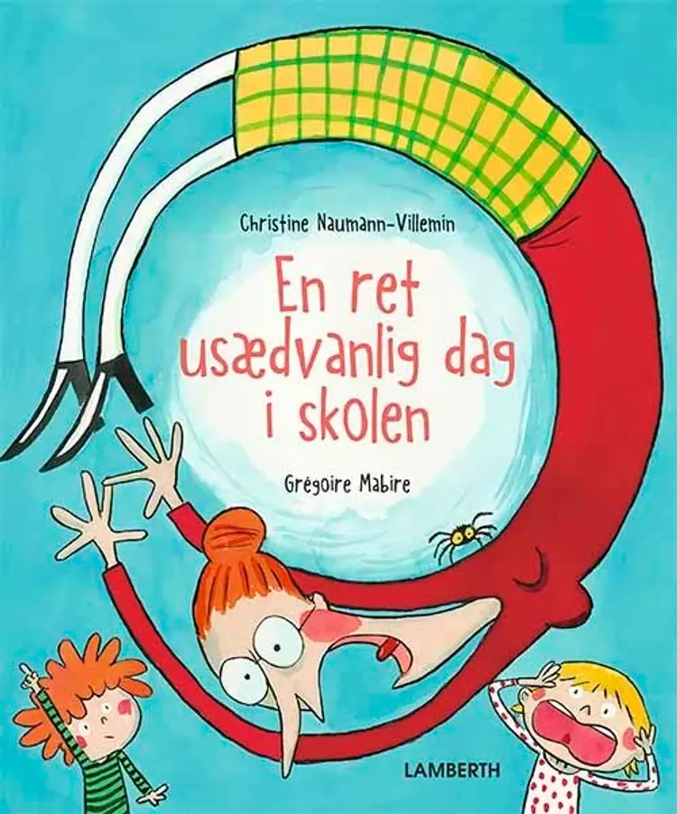 En ret usædvanlig dag i skolen af Christine Neumann-Villemin
