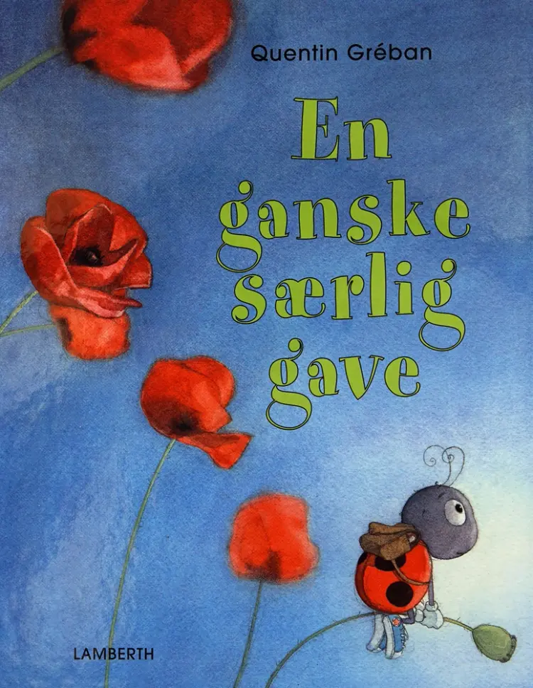 En ganske særlig gave af Quentin Gréban
