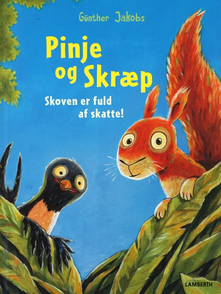 Pinje og Skræp - Skoven er fuld af skatte! af Günther Jakobs