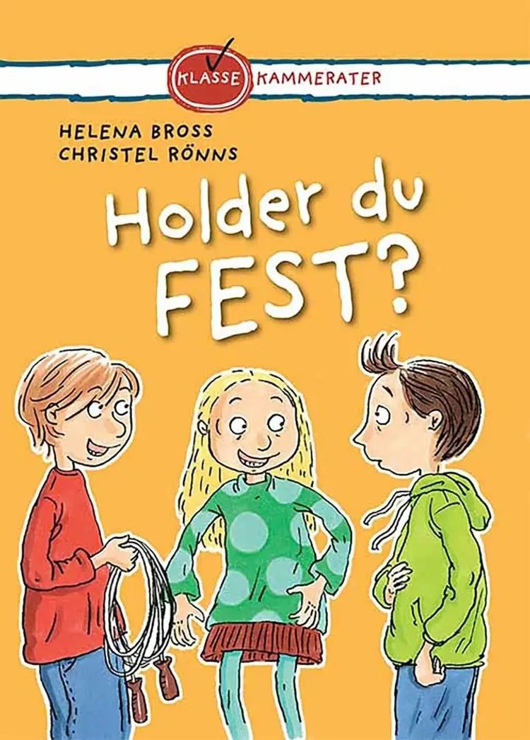 Holder du fest? af Helena Bross