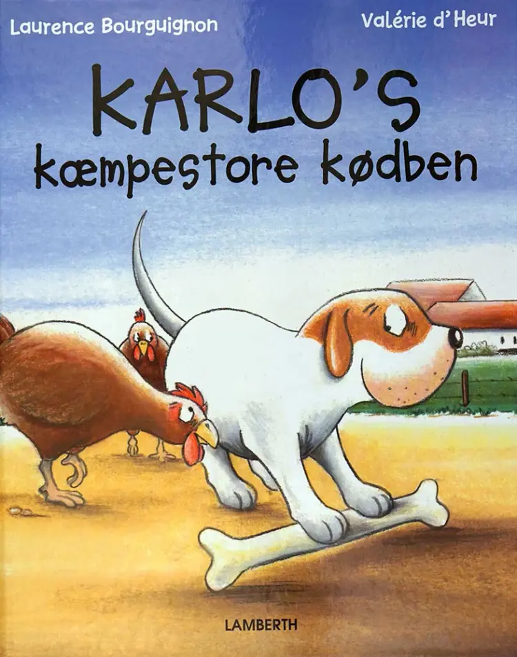Karlo's kæmpestore kødben af Laurence Bourguignon
