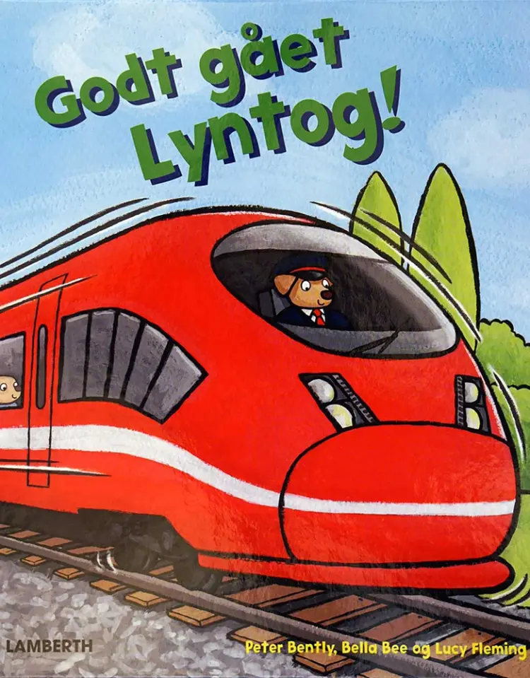 Godt gået Lyntog! af Peter Bentley
