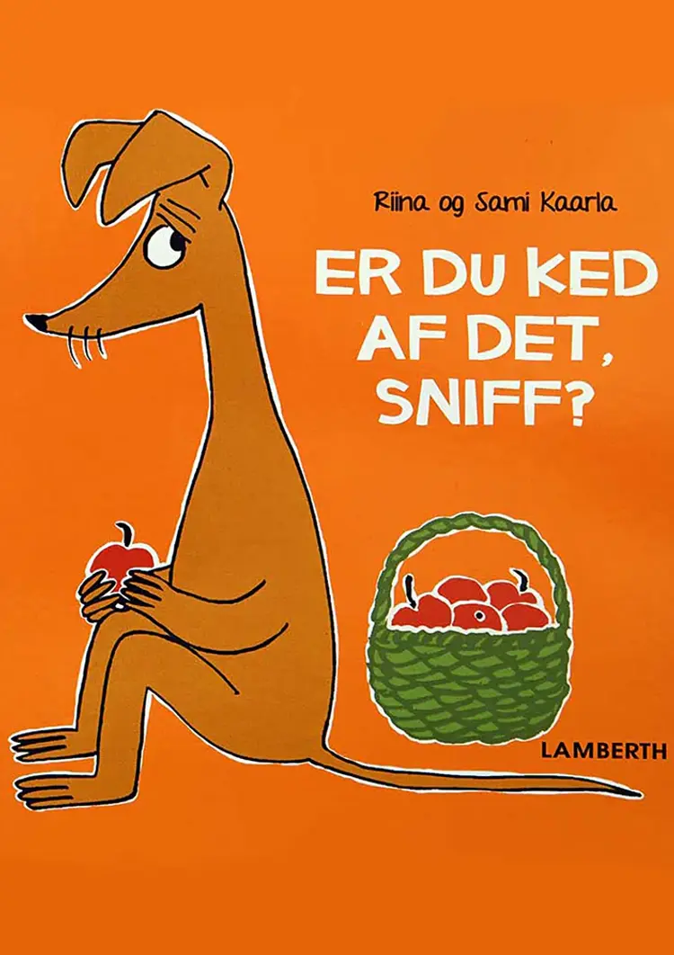 Er du ked af det, Sniff? af Sami Kaarla