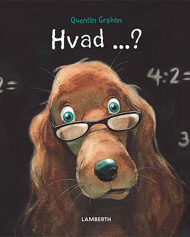 Hvad? af Quentin Gréban