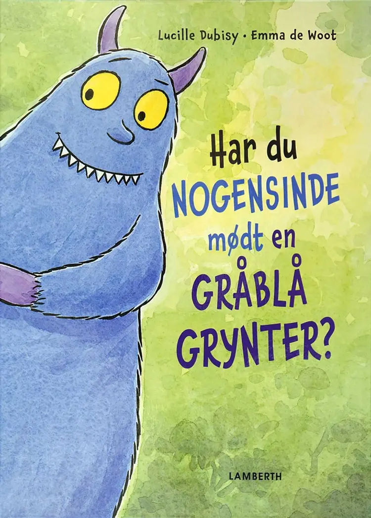 Har du nogensinde mødt en gråblå grynter? af Lucille Dubisy