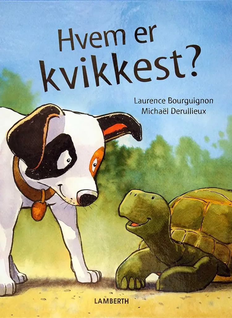 Hvem er kvikkest? af Laurence Bourguignon