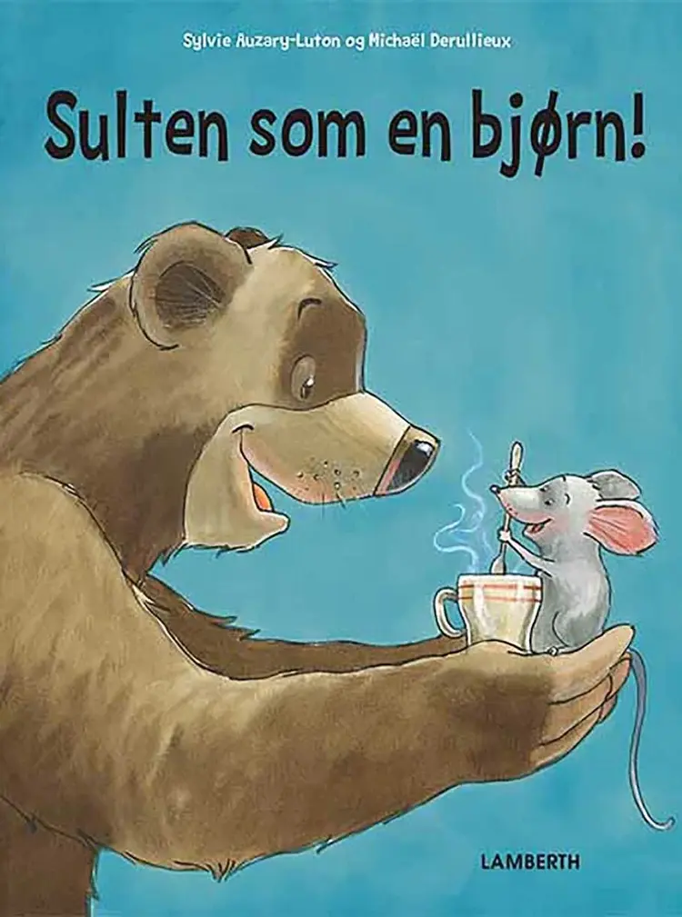 Sulten som en bjørn af Sylvie Auzary-Luton