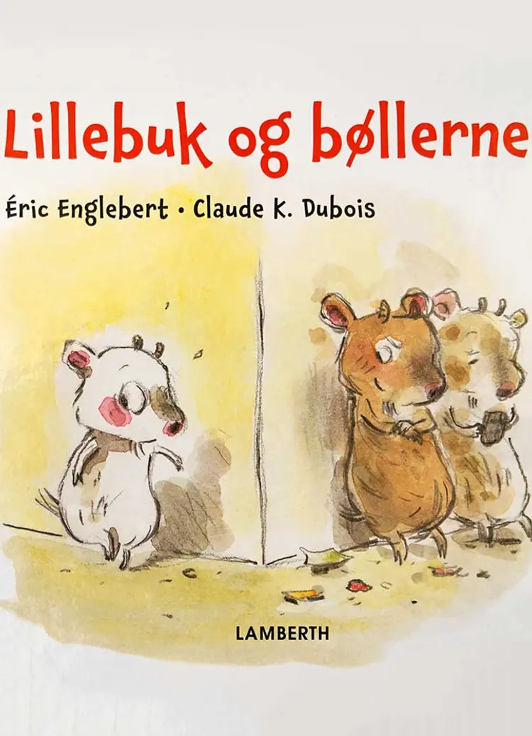 Lillebuk og bøllerne af Eríc Englebert