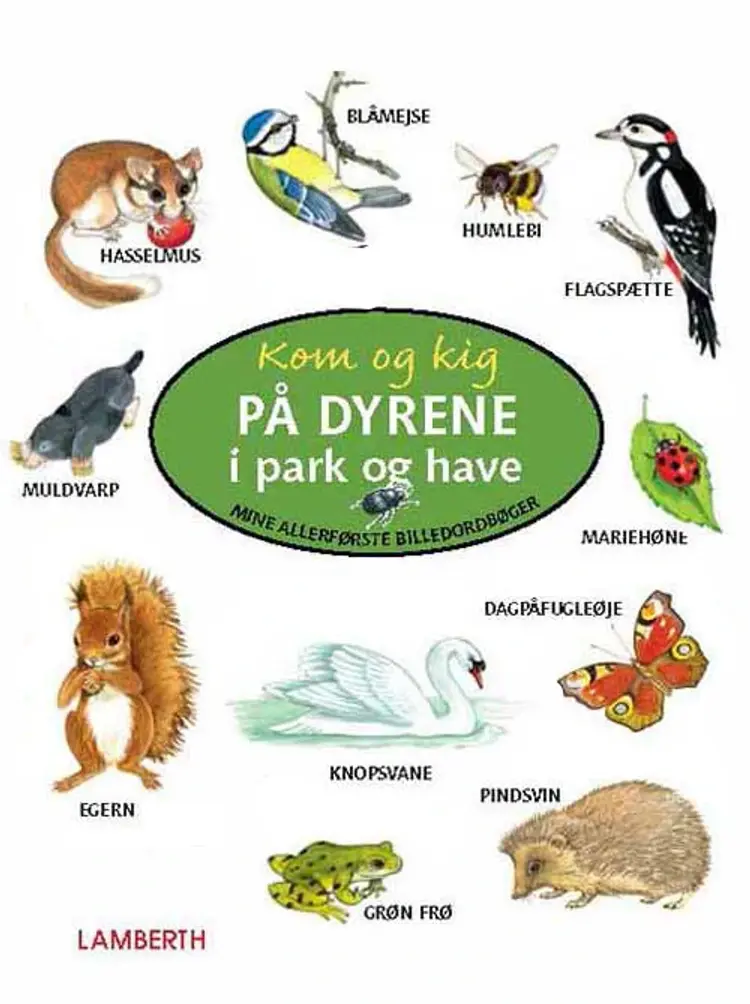 Kom og kig på dyrene i park og have af Amelie Benn