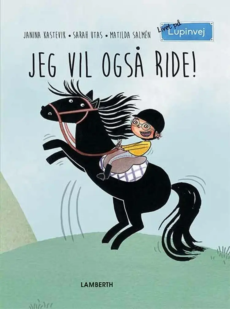 Jeg vil også ride! af Sarah Utas