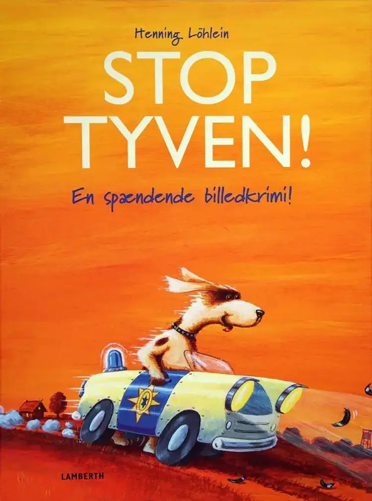 Stop tyven! af Henning Löhlein
