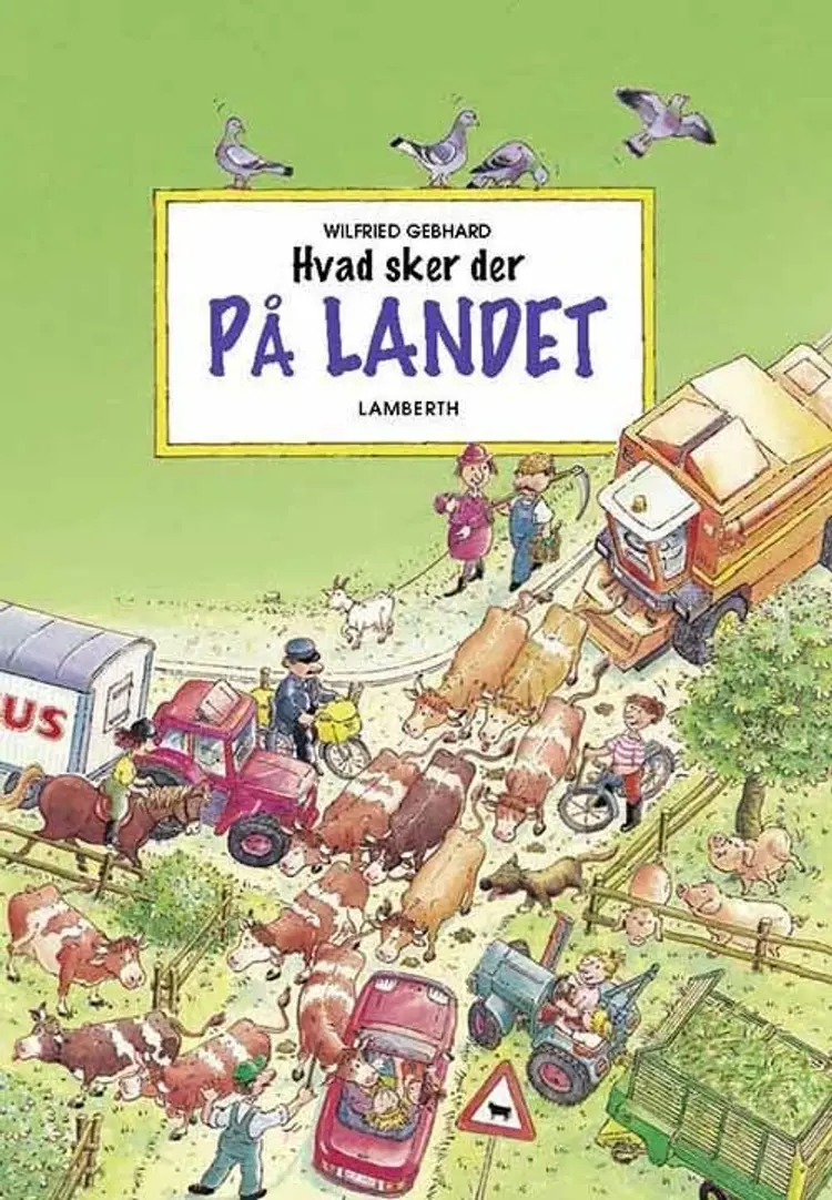 Hvad sker der på landet af Wilfried Gebhard