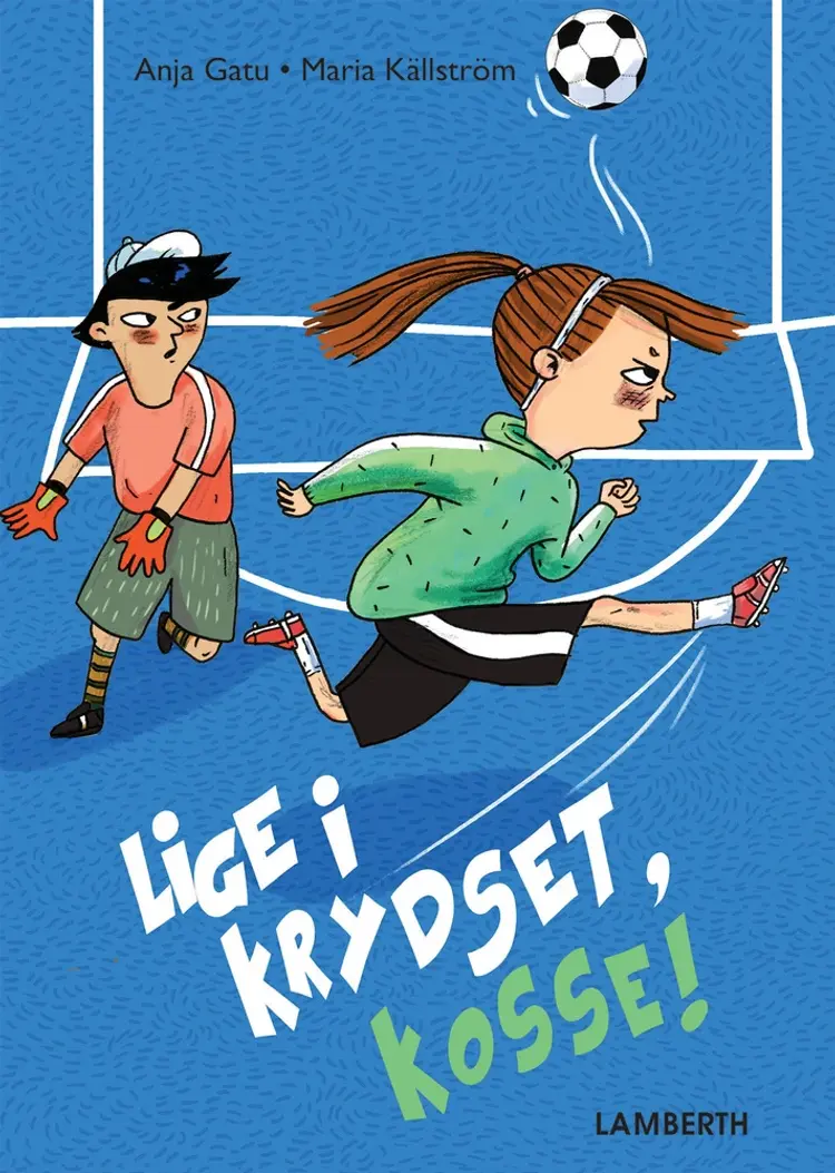 Lige i krydset, Kosse! af Maria Källström