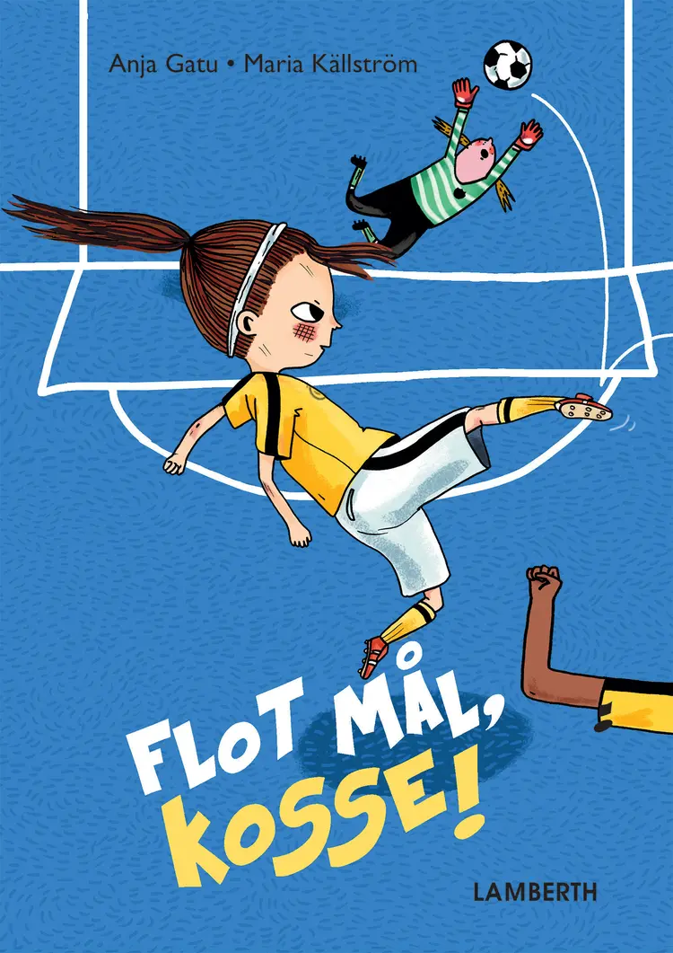 Flot mål, Kosse! af Maria Källström