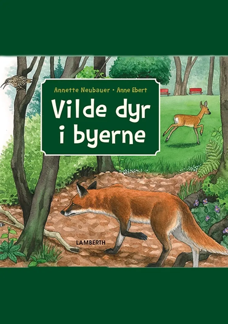 Vilde dyr i byerne af Annette Neubauer