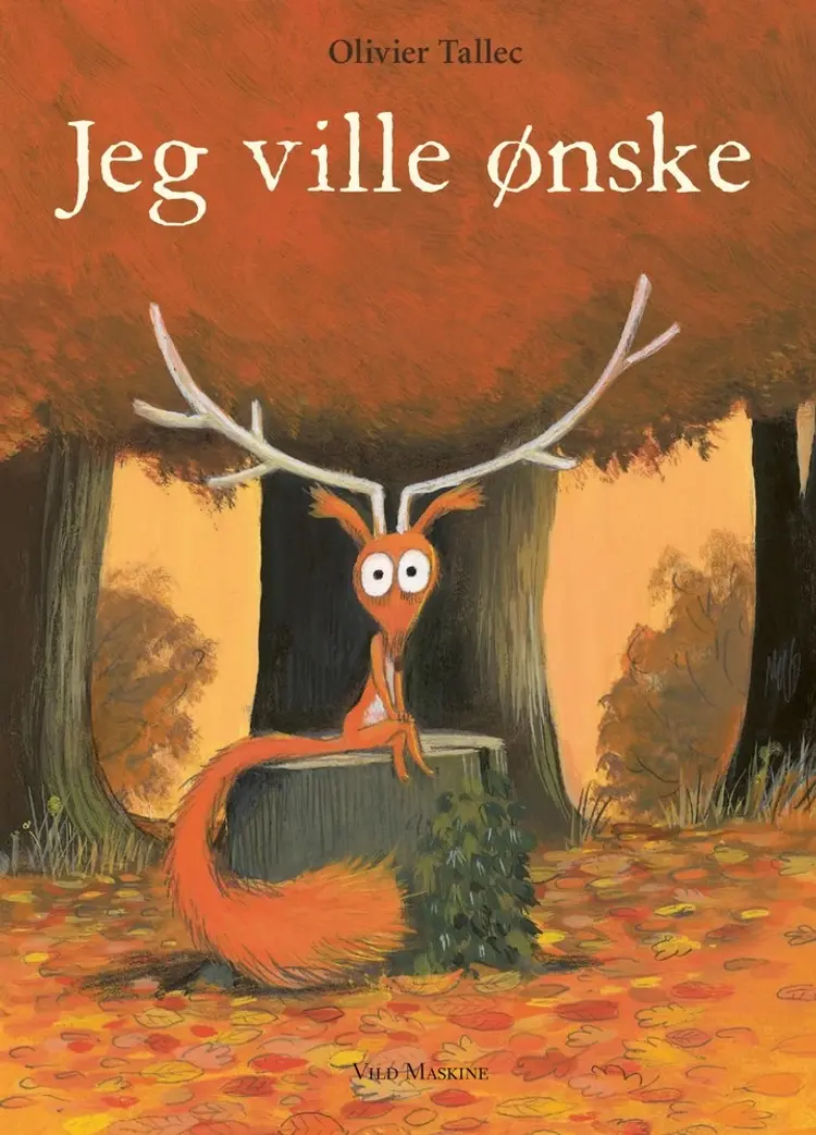 Jeg ville ønske af Olivier Tallec