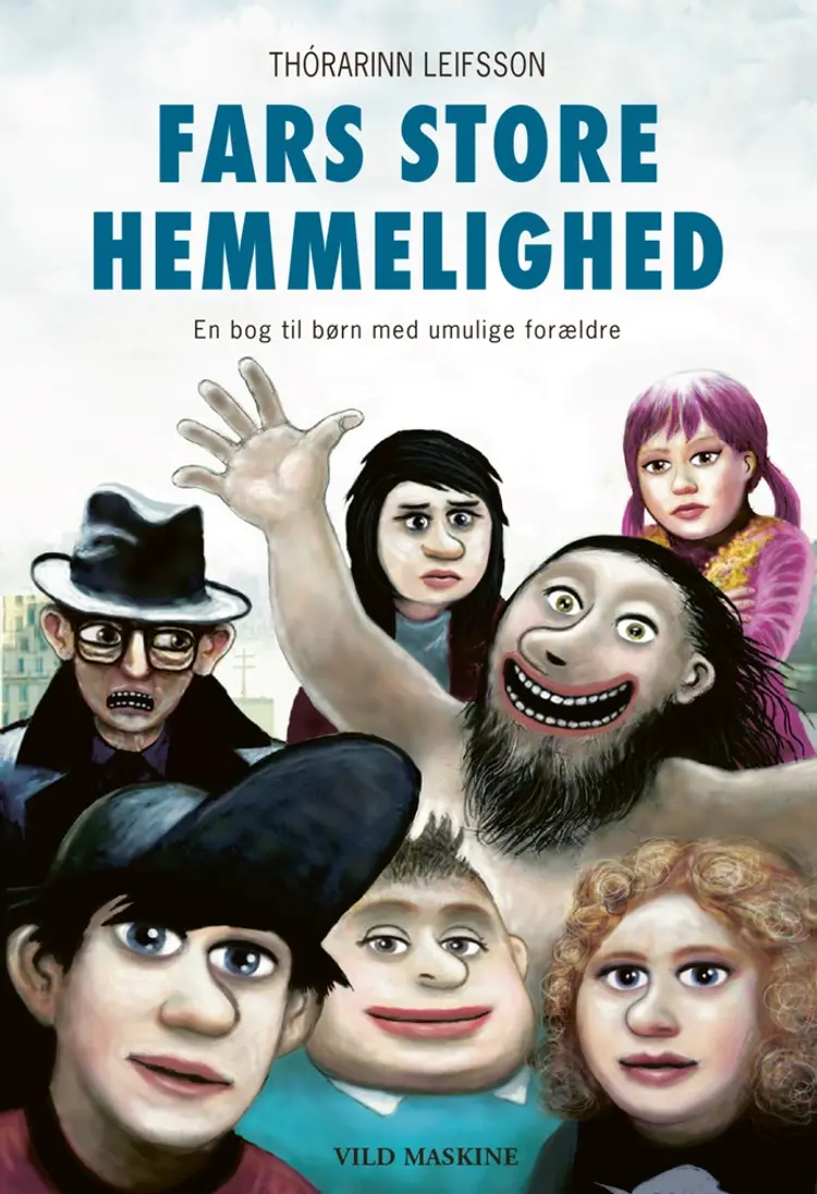 Fars store hemmelighed af Thórarinn Leifsson