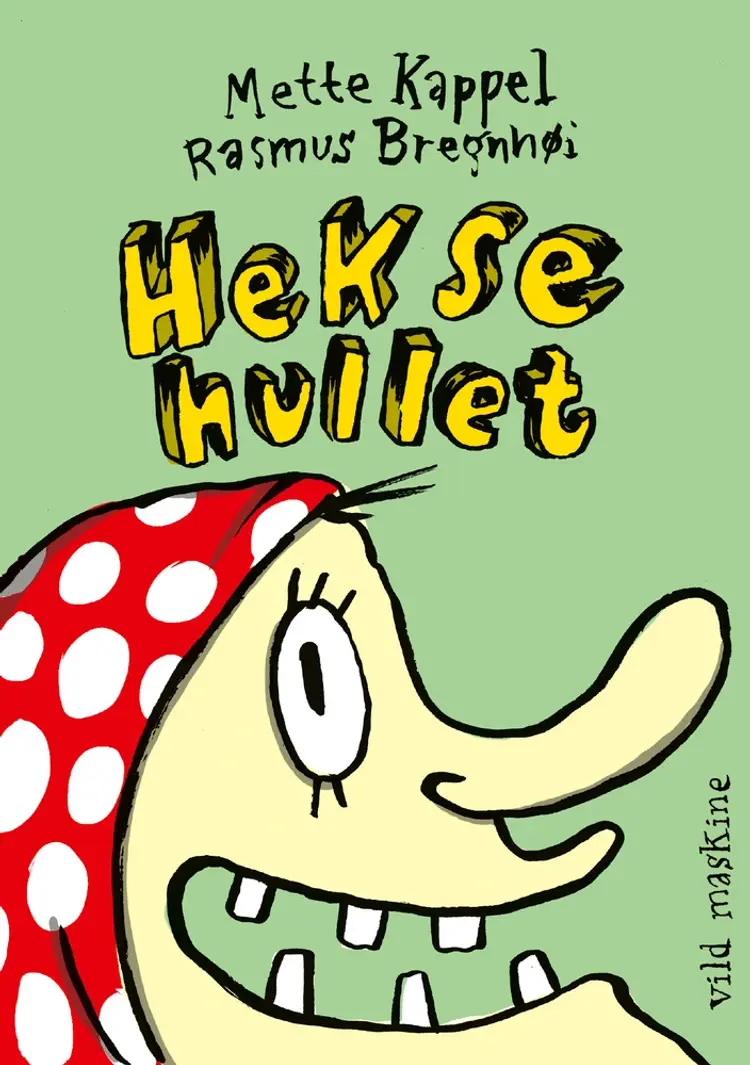 Heksehullet af Mette Kappel