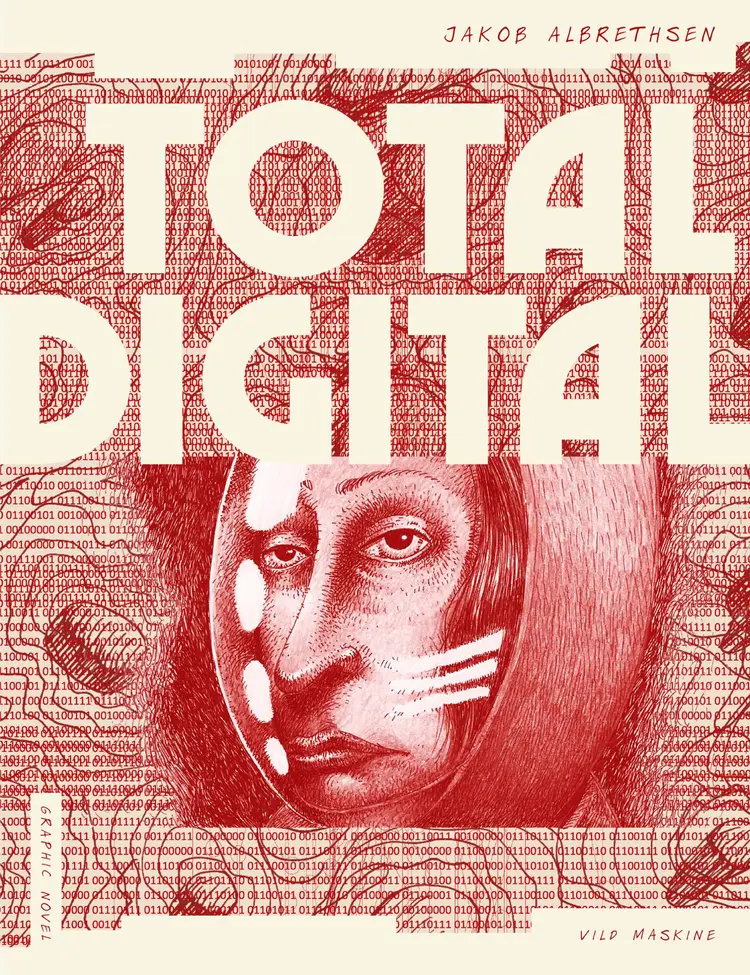 Total digital af Jakob Albrethsen