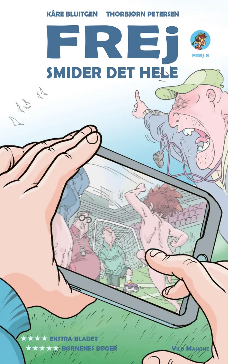 Frej smider det hele af Kåre Bluitgen