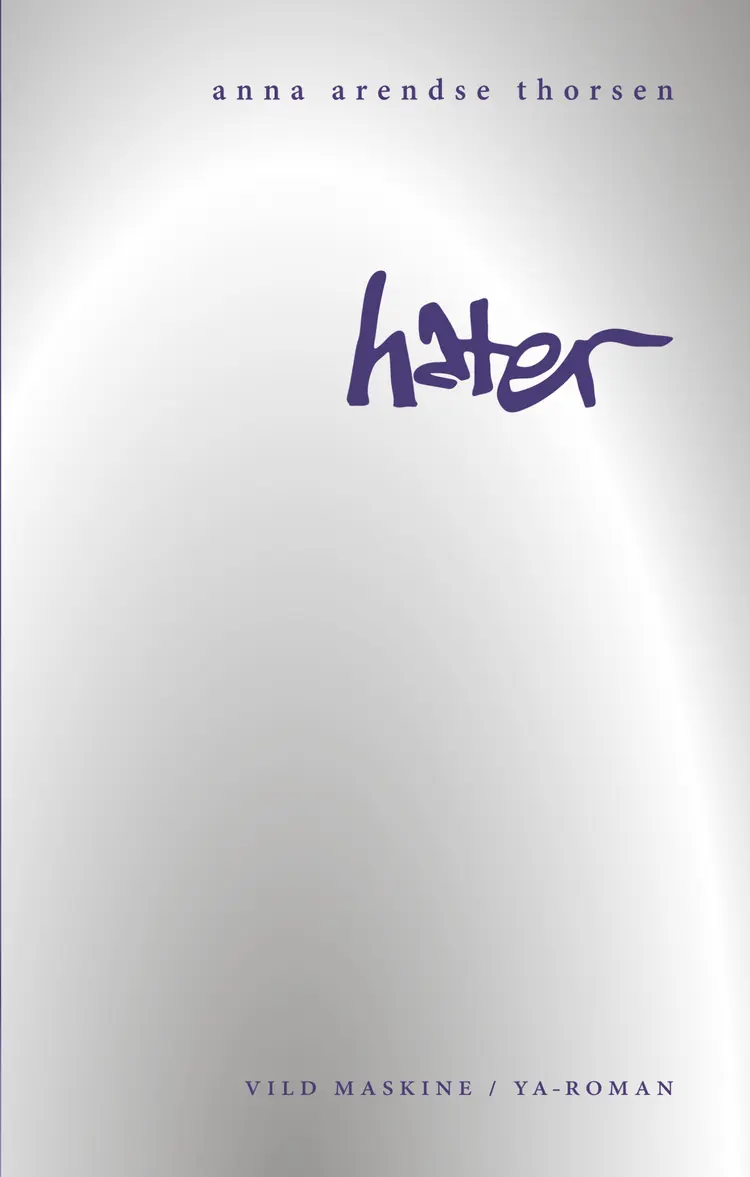 Hater af Anna Arendse Thorsen