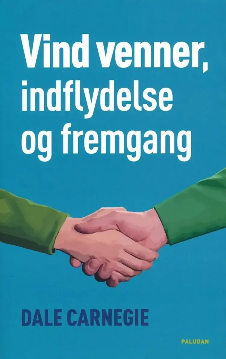 Vind venner, indflydelse og fremgang af Dale Carnegie