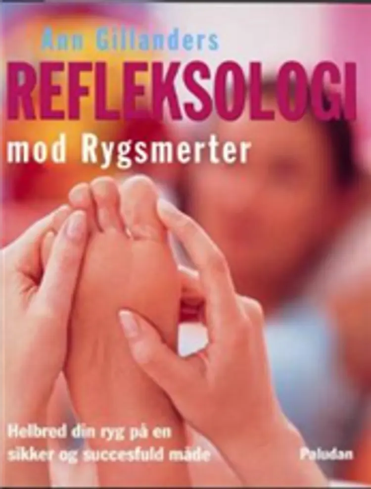 Refleksologi mod rygsmerter af Ann Gillanders