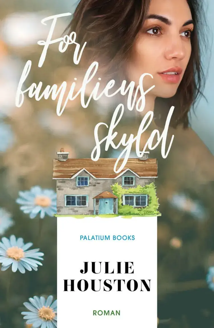 For familiens skyld af Julie Houston
