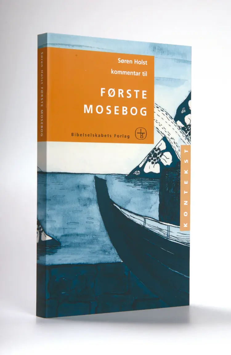 Kommentar til Første Mosebog af Søren Holst