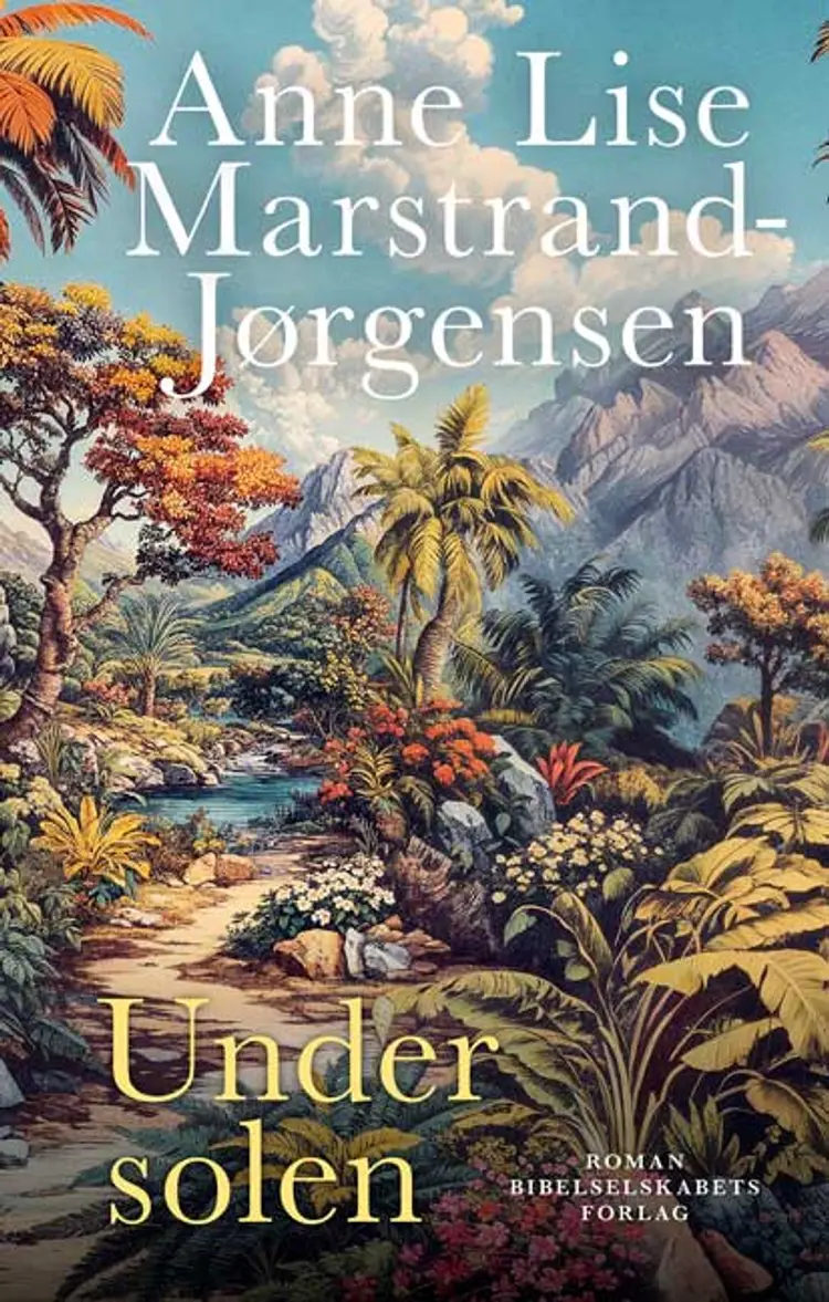 Under solen af Anne Lise Marstrand-Jørgensen