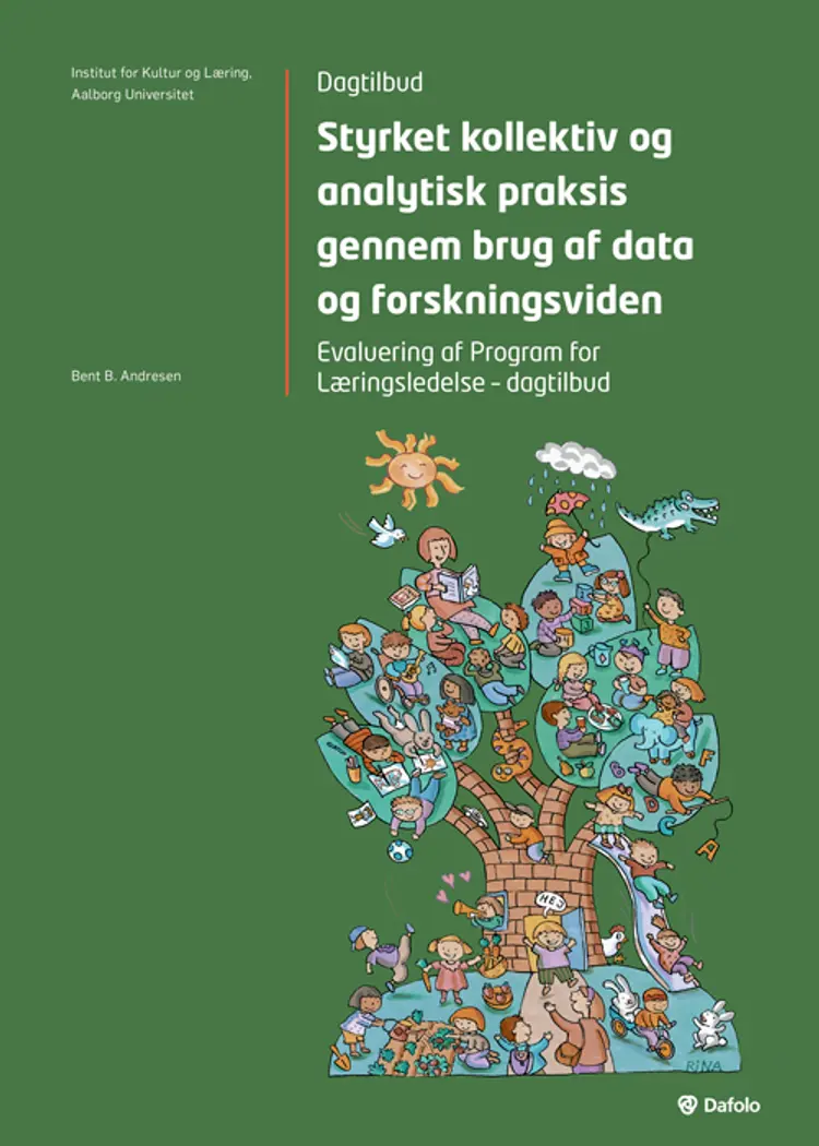 Styrket kollektiv og analytisk praksis gennem brug af data af Bent B. Andresen