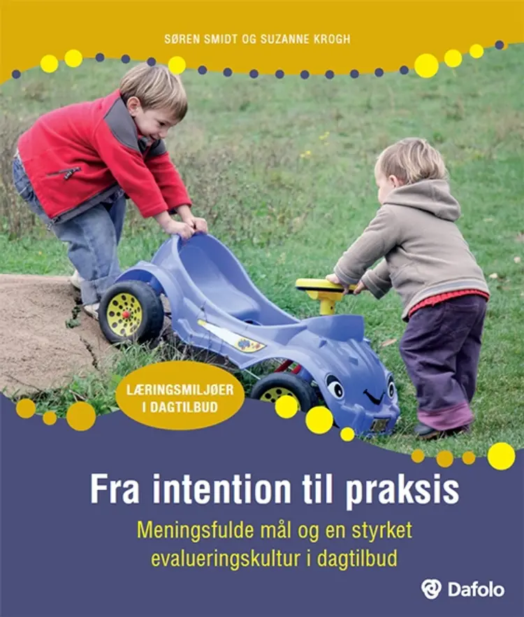 Fra intention til praksis af Suzanne Krogh