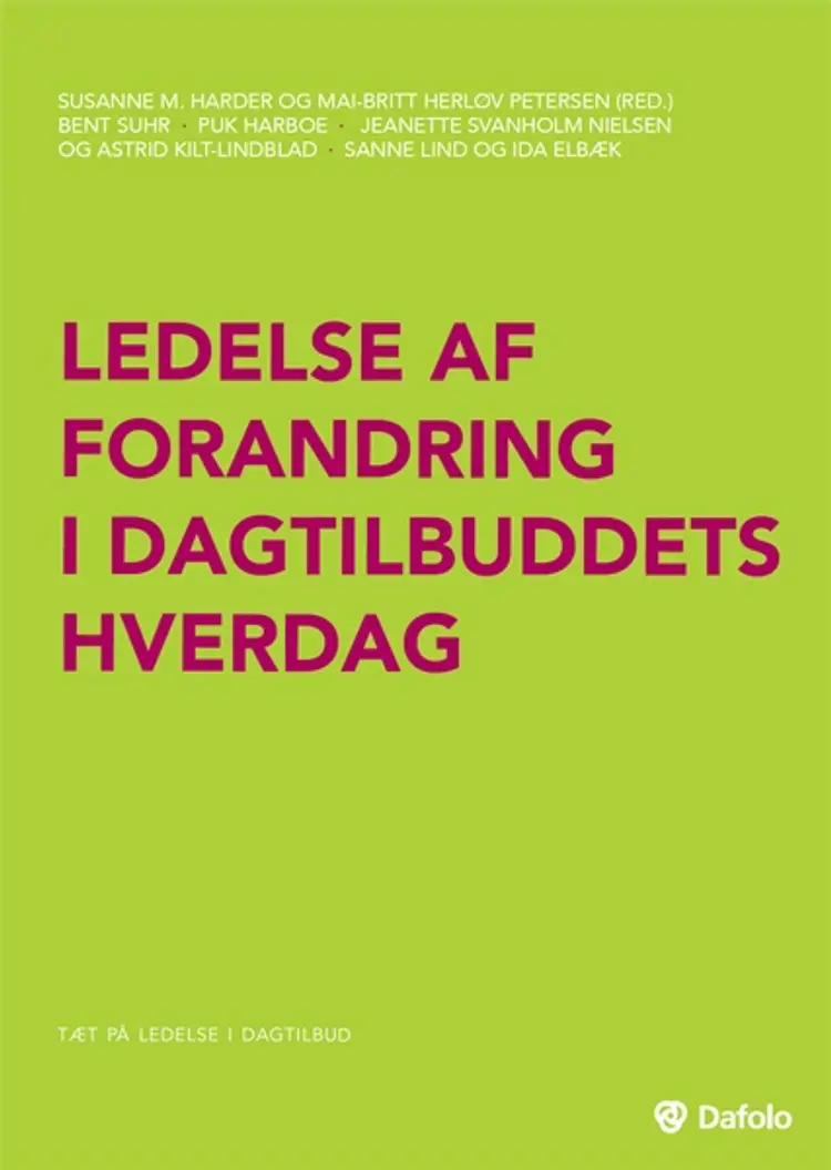 Ledelse af forandring i dagtilbuddets hverdag af Mai-Britt Herløv Petersen