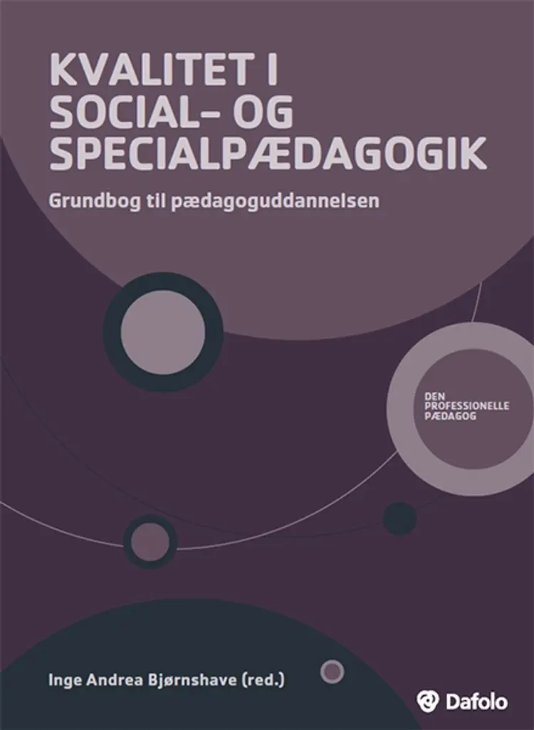 Kvalitet i social- og specialpædagogik af Inge Bjørnshave