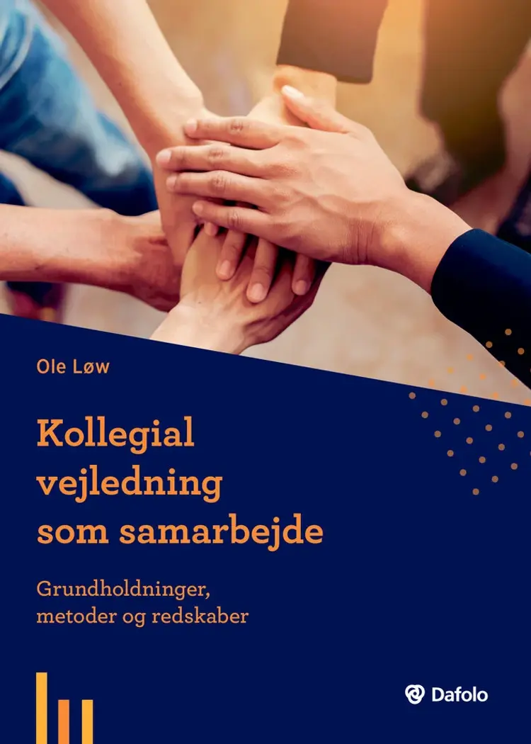 Kollegial vejledning som samarbejde af Ole Løw