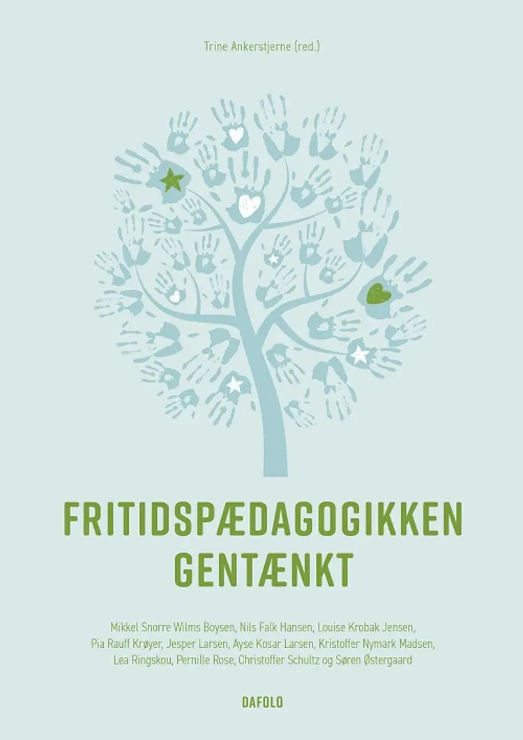 Fritidspædagogikken gentænkt af Søren Østergaard