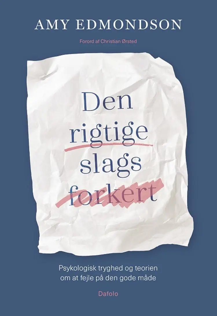 Den rigtige slags forkert af Amy Edmondson