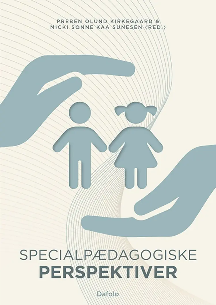 Specialpædagogiske perspektiver af Preben Olund Kierkegaard