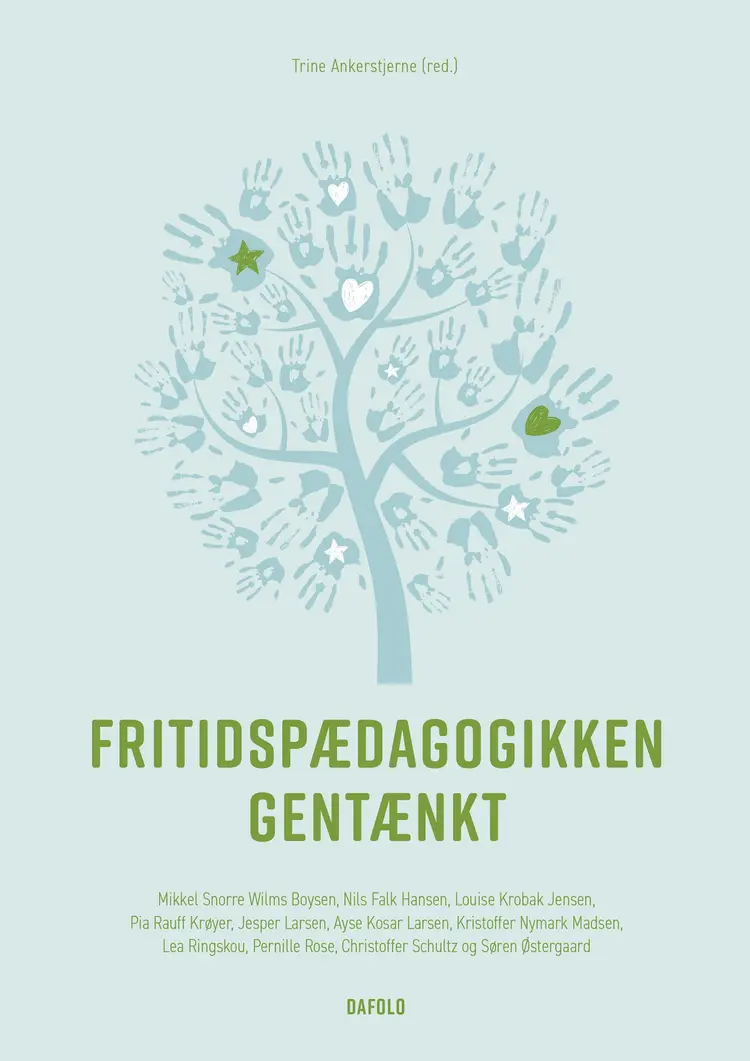 Fritidspædagogikken gentænkt E-bog af Trine Ankerstjerne