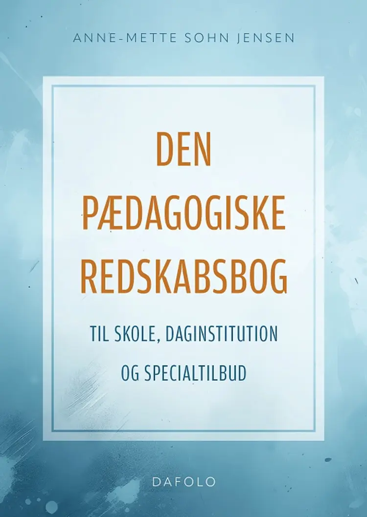 Den pædagogiske redskabsbog af Anne-Mette Sohn Jensen