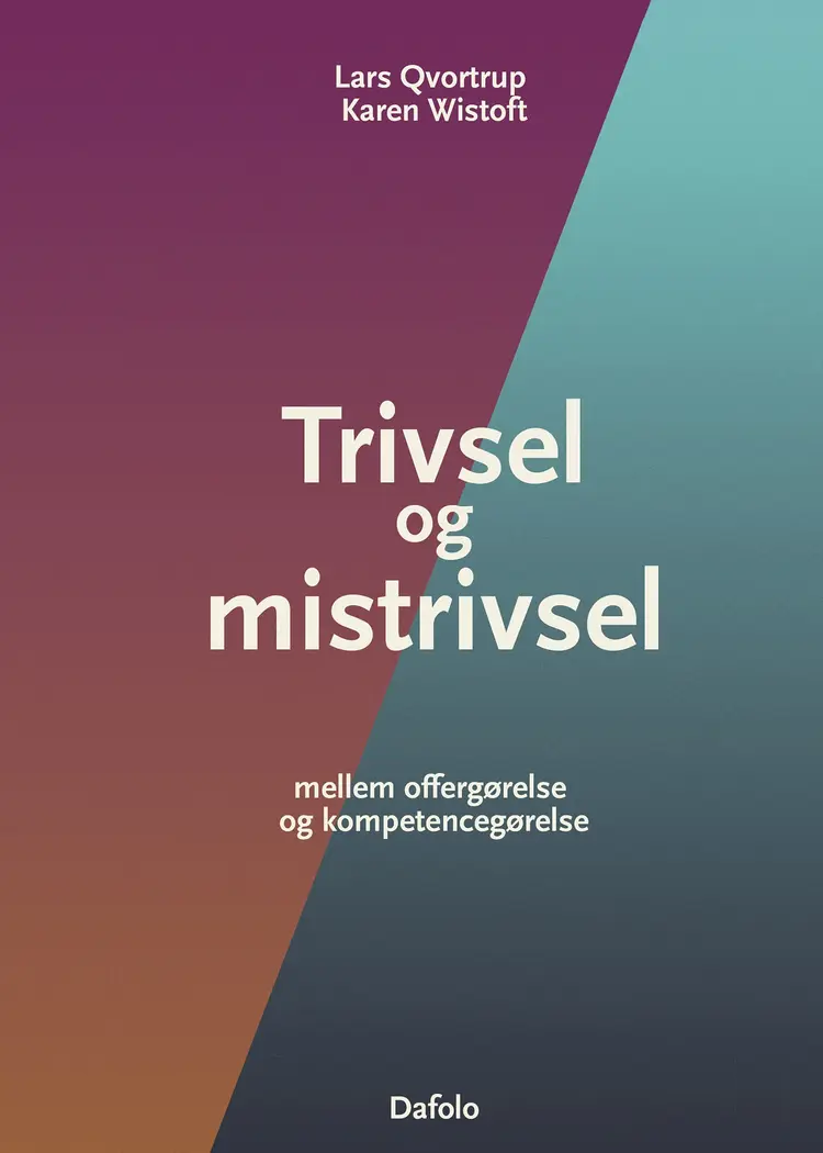 Trivsel og mistrivsel E-bog af Lars Qvortrup