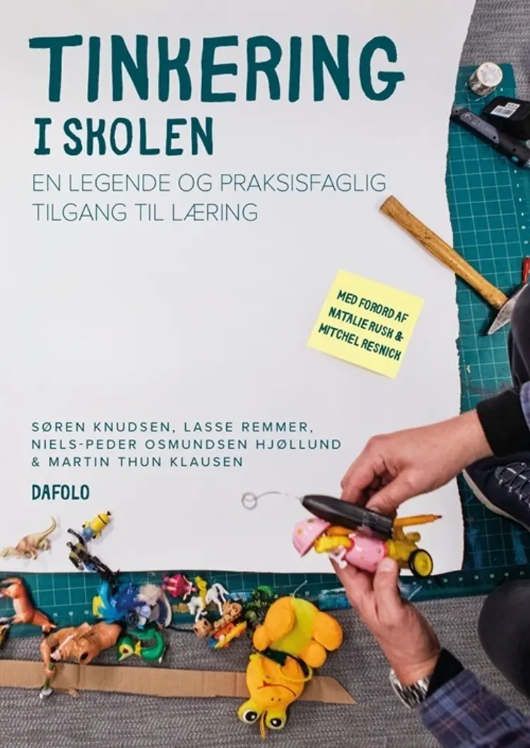 Tinkering i skolen af Niels-Peder Osmundsen Hjøllund