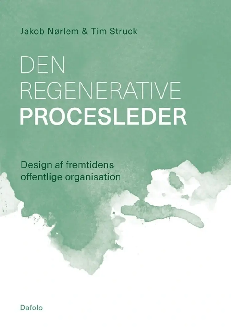 Den regenerative procesleder af Jakob Nørlem