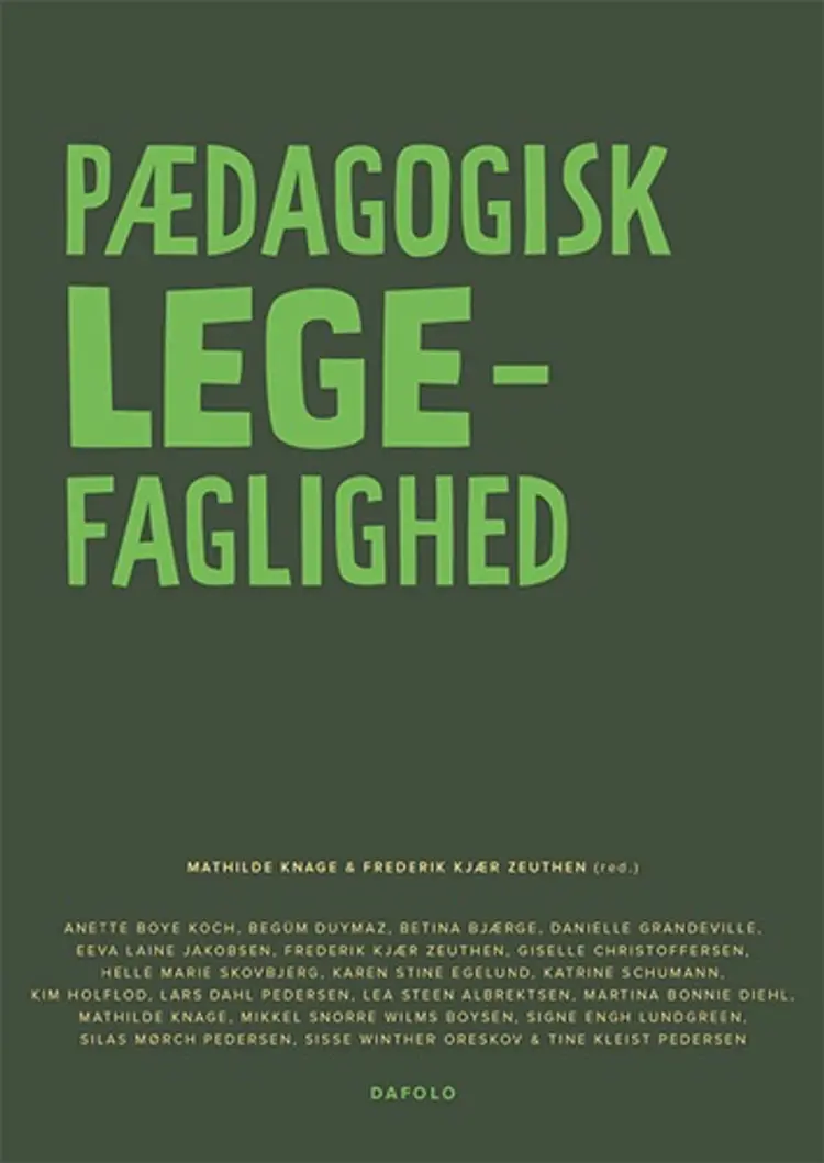 Pædagogisk legefaglighed af Mathilde Knage
