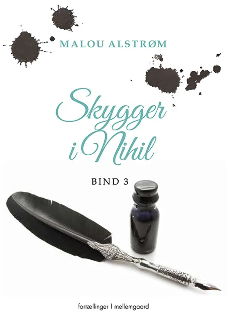 Skygger i Nihil. Bind 3 af Malou Alstrøm