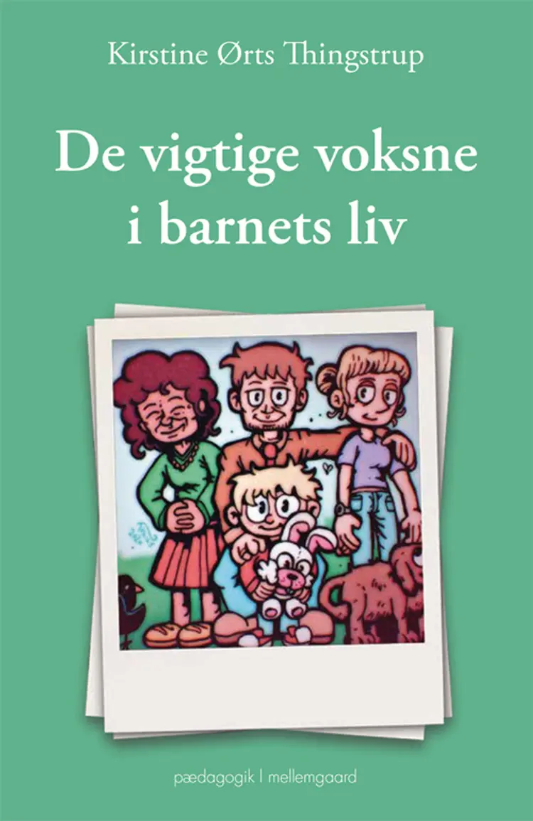 De vigtige voksne i barnets liv af Kirstine Ørts Thingstrup